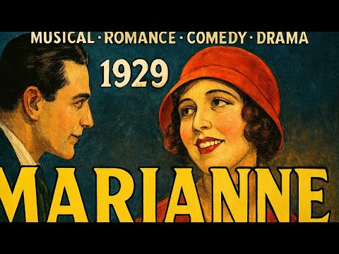 Marianne | 1929 | Musical | Romance | Comedy | Drama
