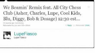 Lupe Fiasco - We Beamin (Im Beamin Remix) All City Chess Club LYRICS (Download)