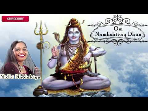Om Namah Shivay Dhun | Shiv Dhun | Nidhi Dholakiya | Shiv Bhakti Songs