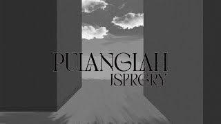 Download lagu jsprgry - Pulanglah (Lirik Video Rasmi) mp3 Download lagu jsprgry - Pulanglah (Lirik Video Rasmi) mp3