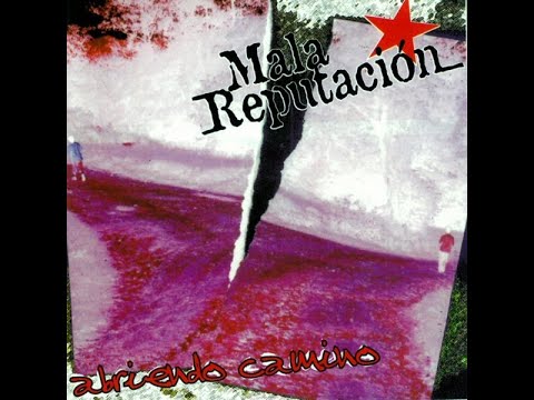 MALA REPUTACION  Abriendo camino 2002 (Full álbum)