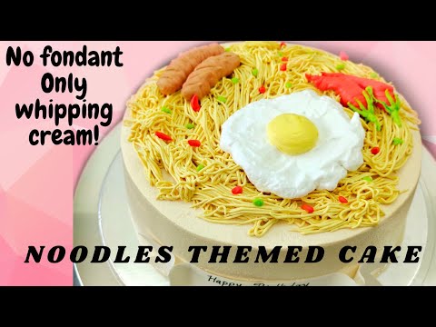 Noodles themed cake making tutorial without fondant/butterscotch cake/ButterCups by Reshu Deepak