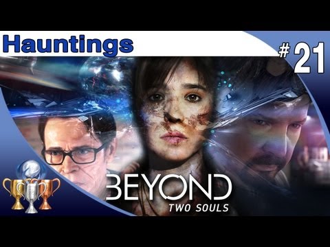 Beyond Two Souls - Walkthrough Part 21 - Hauntings