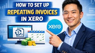 How to SET UP REPEATING INVOICES in Xero (Step by Step)