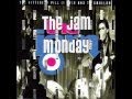 The Jam - Monday