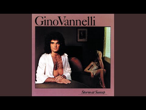 Storm at Sunup - Gino Vannelli