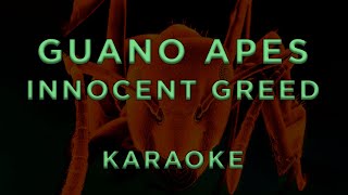 Guano Apes — Innocent Greed • KARAOKE