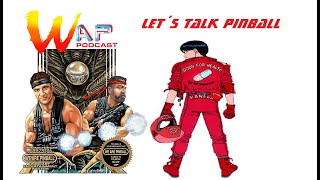 Lets talk Pinball with Kaneda. We Are Pinball #52 WAP