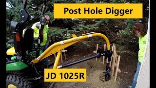 Good, Bad & Ugly: Compact Tractor Post Hole Digger Setup and First Use