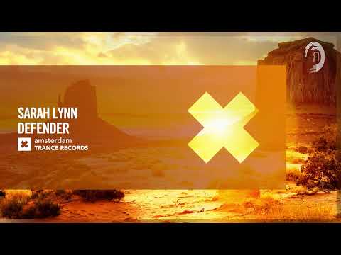 VOCAL TRANCE: Sarah Lynn - Defender [Amsterdam Trance] + LYRICS