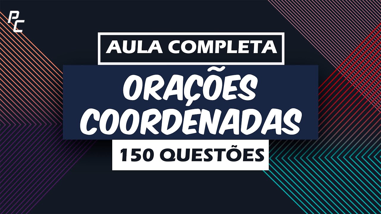 Orações Coordenadas | Aula Completa