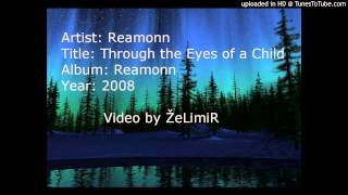 Reamonn - Through The Eyes Of A Child