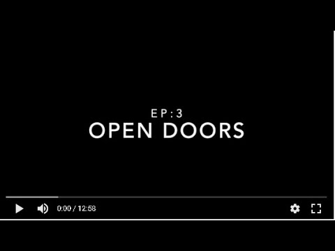 Open Doors Episode 3
