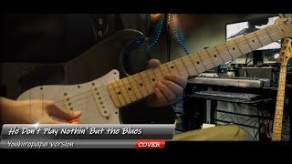 Robben Ford - He Don&#39;t Play Nothin&#39; But the Blues - Guitar Cover