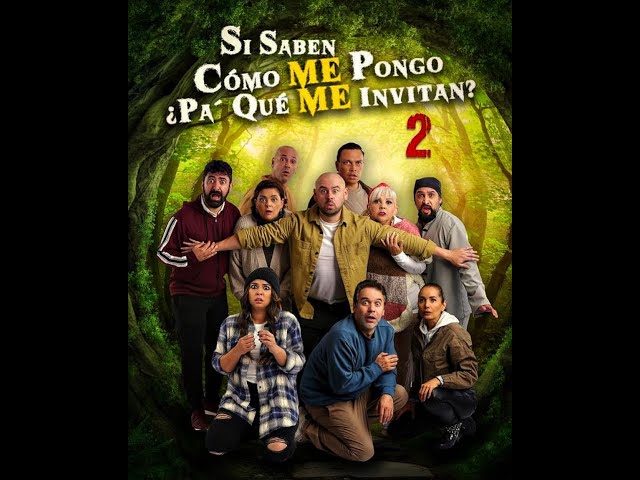 SI SABEN CÓMO ME PONGO PA' QUE ME INVITAN 2 - TRAILER