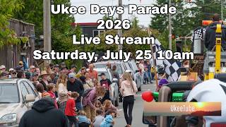 Ukee Days Parade 2026 Live Stream
