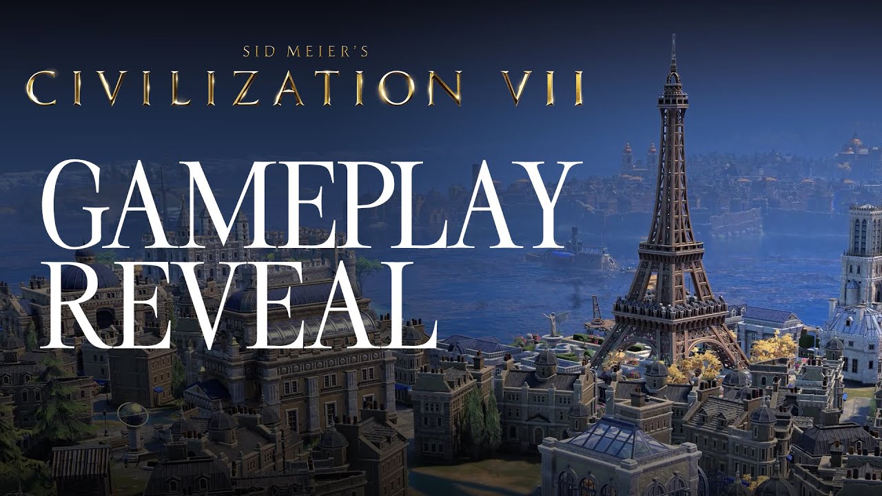Sid Meier’s Civilization VII - Gameplay Reveal Trailer - YouTube