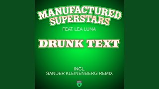 Drunk Text (Sander Kleinenberg Remix)