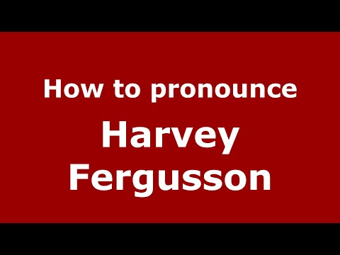 How to pronounce Harvey Fergusson (Mexico/Mexican Spanish) - PronounceNames.com