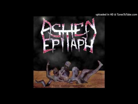 ASHEN EPITAPH - Nyugatról keletre