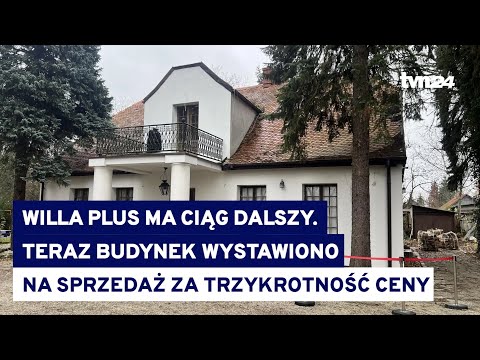 Pierwsza nieruchomość z willi plus wystawiona na sprzedaż. Cena trzykrotnie wyższa ⁨@TVN24⁩