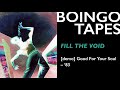 Fill The Void (Demo) – Oingo Boingo | Good For Your Soul 1983