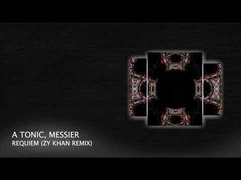 PREMIERE: Messier, A · Tonic - Requiem (Zy Khan) (Short Edit) [Progressive House 2022]