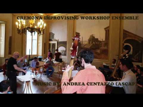 BAROQUE INTO BAROQUE (CREMONA WORKSHOP) music by Andrea Centazzo (ASCAP)