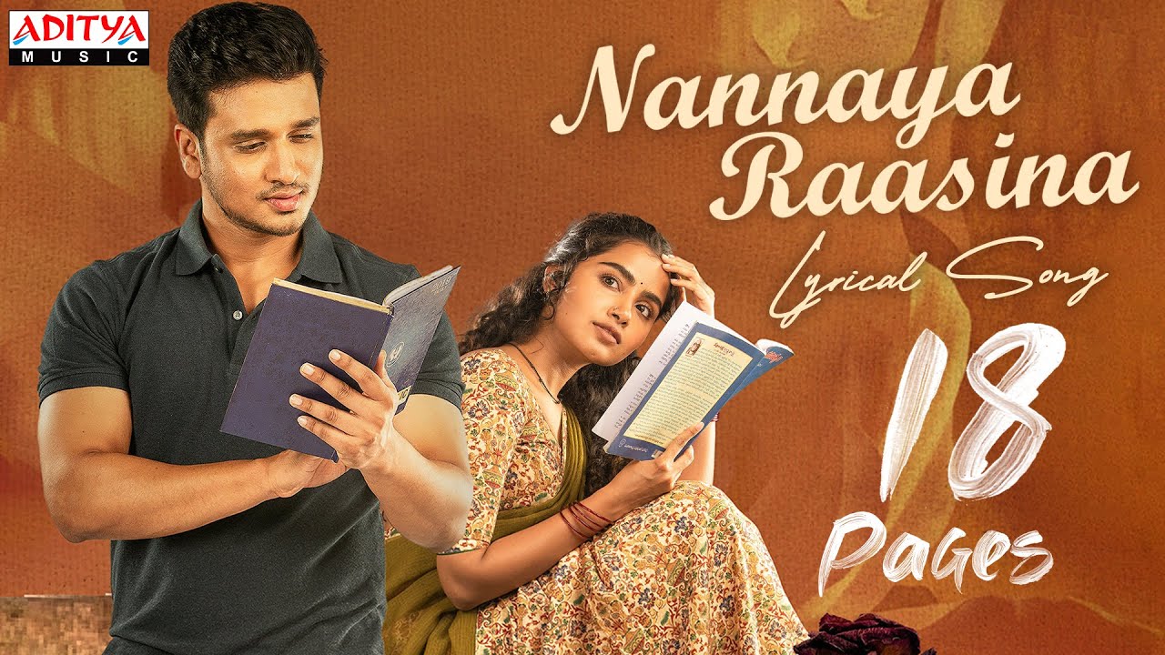 Nannaya Raasina Lyrical | 18 Pages | Nikhil, Anupama |Surya Pratap |Bunny Vas | Sukumar |Gopi Sundar