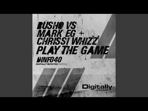 Play the Game (Busho Mix)
