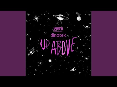 Up Above (Dinotek Remix)