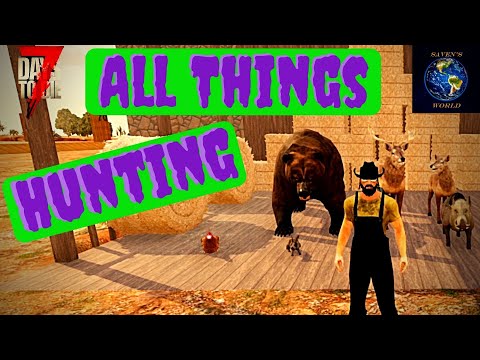 Hunting Tutorial - 7 Days to Die [Alpha 19]