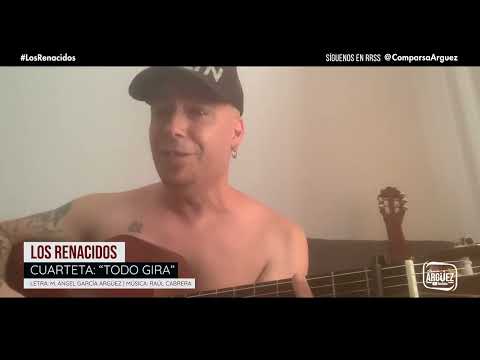 ✅ 'Los Renacidos' · Cuarteta: 'TODO GIRA' #RaúlCabrera