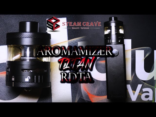 AROMAMIZER TITAN 41MM RDTA BY STEAM CRAVE ] THE BIG BEAST!!! [ WGD VAPES