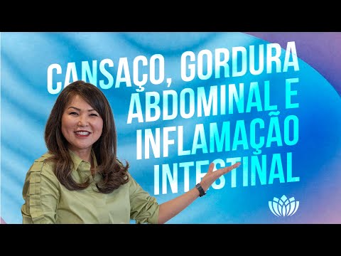 Cansaço, Gordura Abdominal e Inflamação Intestinal - Live