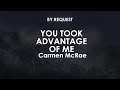 You Took Advantage Of Me | Carmen McRae