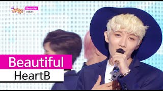 [HOT] HeartB - Beautiful, 하트비 - 뷰티풀, Show Music core 20150926