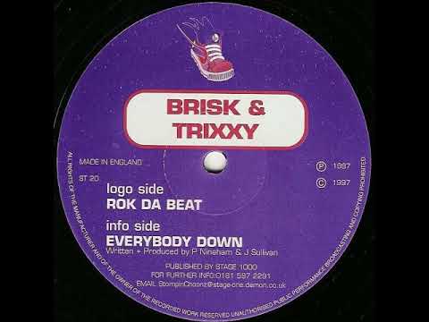Brisk & Trixxy - Rok Da Beat