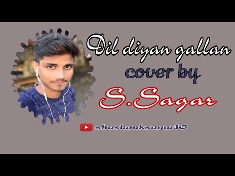 Shashank Sagar Dil di ya g...