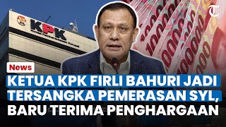 Ketua KPK Firli Bahuri Jadi Tersangka Pemerasan SYL, Padahal Baru Terima Penghargaan Anti-Korupsi