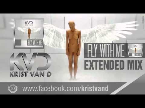 Krist Van D - Fly With Me (extended mix)