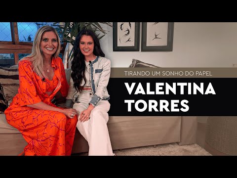 Tirando um sonho do papel com Valentina Torres - Trajetórias com Renata Ryff