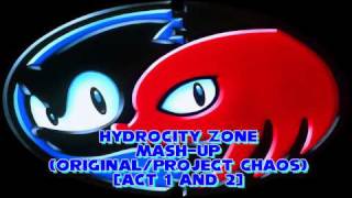 Sonic 3 Vs. housethegrate- Hydrocity Zone Mash-Up (Original/Project Chaos)