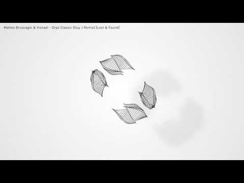 Matteo Bruscagin & Visnadi - Drps Classic (Guy J Remix) [Lost & Found]