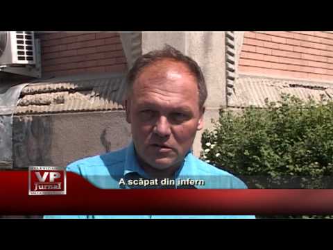 A scăpat din infern