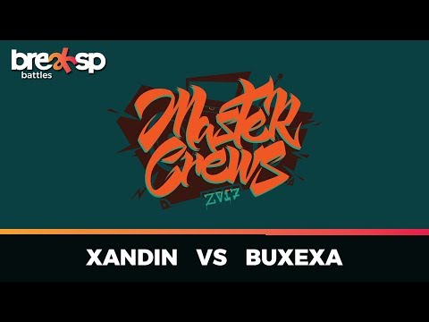 Xandin vs Buxexa - Semi - Master One - Master Crews 2017 - BreakSP Battles