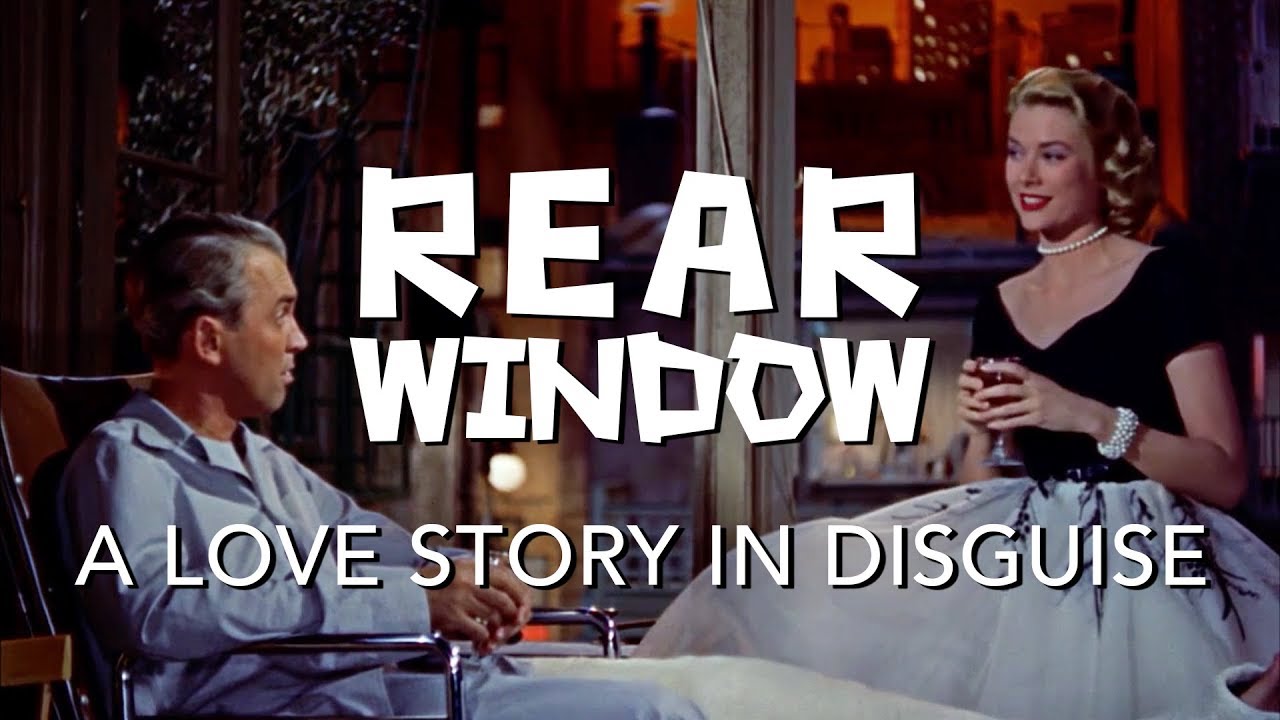 Rear Window: A Love Story In Disguise