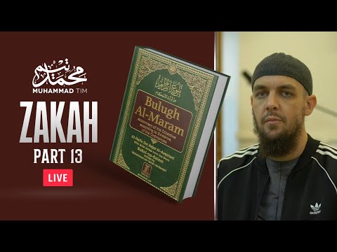 Buloogh al-Maram | The Book of Zakah 013 | Hadeeth 502-503 | Muhammad Tim Humble