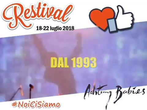 Achtung Babies U2 Tribute Band a Restival 2018 - dal 18 al 22 Luglio