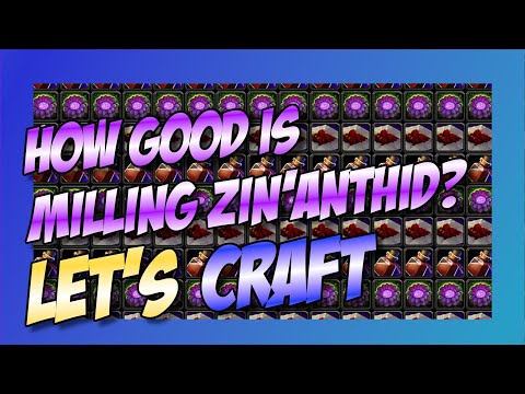 Let's Craft [WoW] How good is milling Zin'Anthid And how to price with TSM? [WoW-BFA Patch 8.2.5]